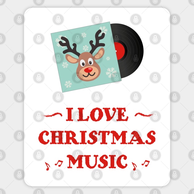 I Love Christmas Music | Deer Vinyl | Christmas Party Sticker by Fluffy-Vectors